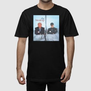 Trump And Elon Musk The Break Up Shirt