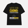 Vote For Cuomo The Mayor For This Moment Shirt