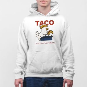 TACO Make Tacos Not Tarifffs Shirt 2