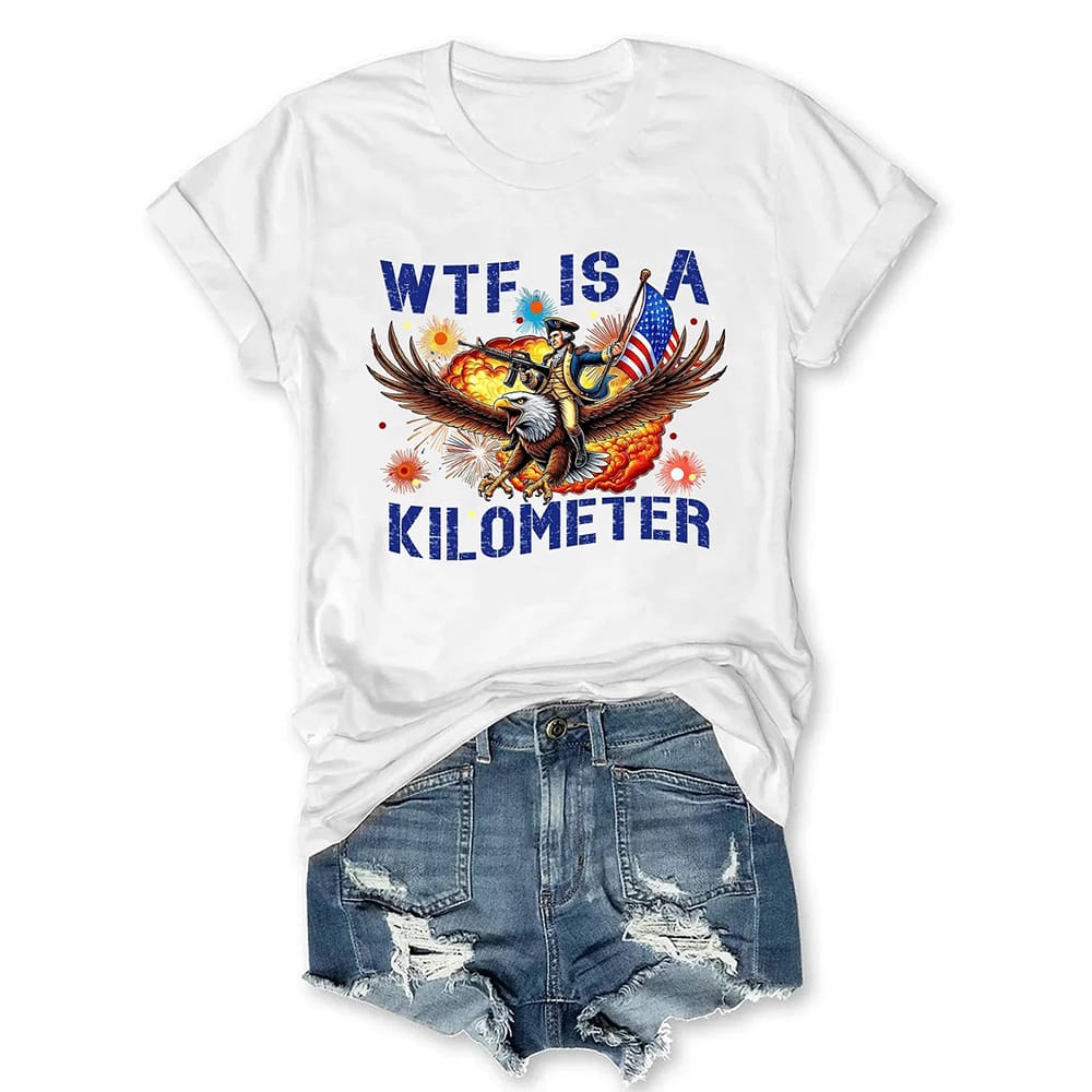 WTF Is A Kilometer T shirt WTF Is A Kilometer T-shirt