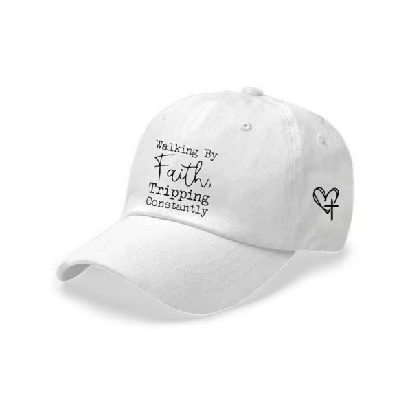 Walking By Faith Tripping Constantly Faith Printed Baseball Cap