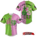 Wicked For Good You Will Be Changed Baseball Jersey