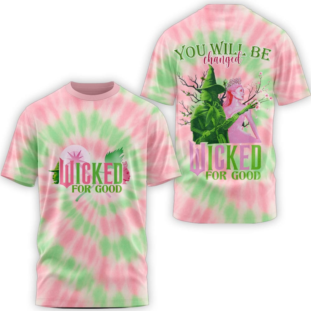 Wicked For Good You Will Be Changed Shirt Wicked For Good You Will Be Changed Shirt