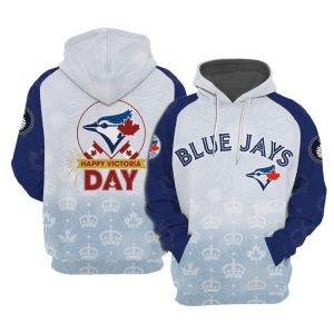 Blue Jays Happy Victoria Day Hoodie 2025