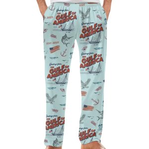 Greetings From The Gulf Of America 2025 Pajama Pants2