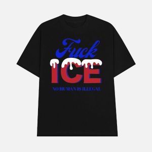 Fuck Ice No Human Is Illegal Shirt