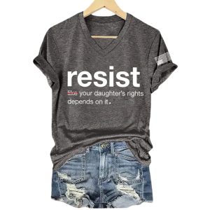 Resist Like Your Daughters Rights Depends On It Shirt4