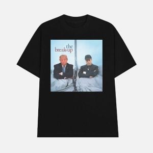 Trump And Elon Musk The Break Up Shirt
