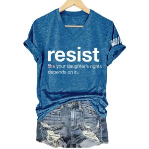Resist Like Your Daughters Rights Depends On It Shirt