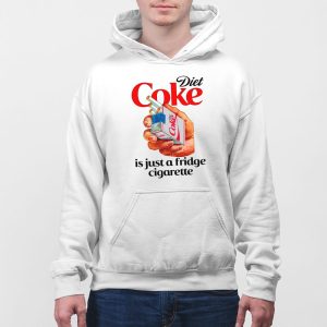 Diet Coke Is Just A Fridge Cigarette Shirt 4