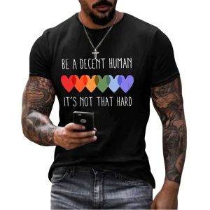Mens Retro Be A Decent Human Its Not That Hard Print T Shirt2
