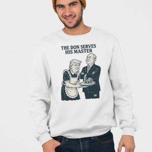 Trump And Putin The Don Serves His Master Shirt 5