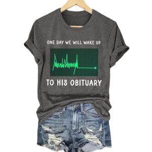 One Day We Will Wake Up To His Obituary Green Heartbeat Flatline Shirt2