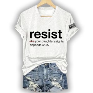 Resist Like Your Daughters Rights Depends On It Shirt3