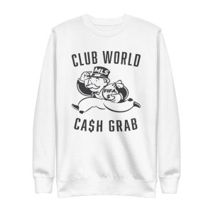 Club World Cash Grab Shirt