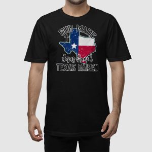 Texas Strong God Made Jesus Saved Texas Raised Shirt 2