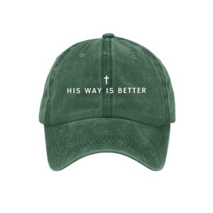 Unisex His Way Is Better Christian Print Hat3