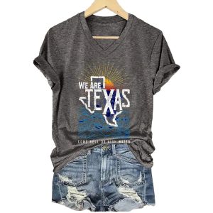 V Neck Retro Texas Strong We Are Texas Come Hell Or High Water Print T Shirt2