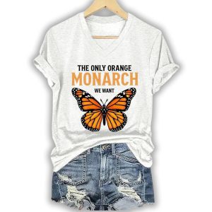 V Neck Retro The Only Orange Monarch We Want Print T Shirt2