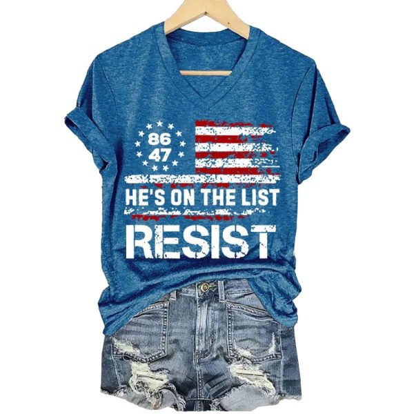 8647 He’s On The List Resist Shirt