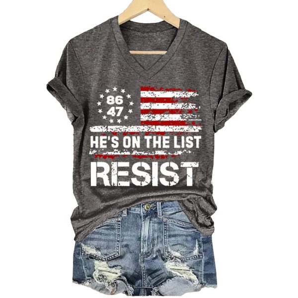 8647 He’s On The List Resist Shirt