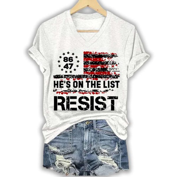8647 He’s On The List Resist Shirt