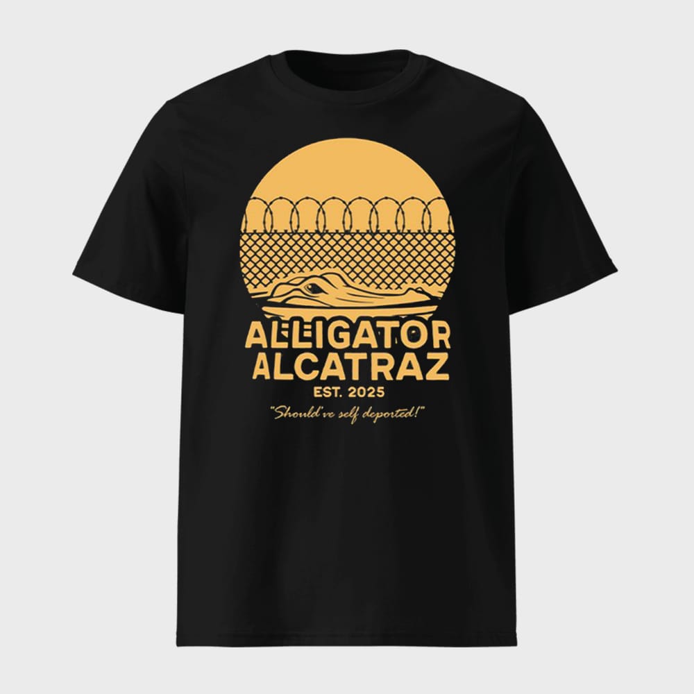 Alligator Alcatraz Est 2025 Shouldve Self Deported Shirt 1 Alligator Alcatraz Est 2025 Should've Self Deported Shirt