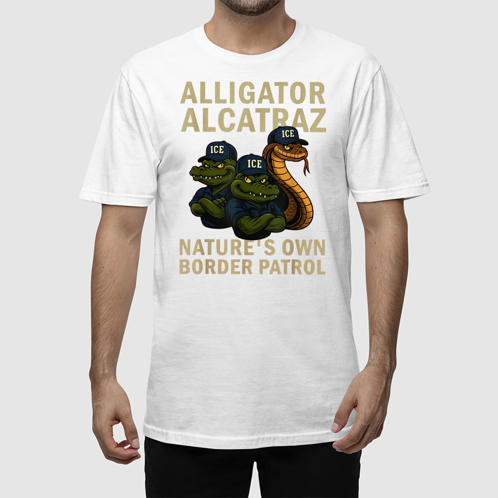 Alligator Alcatraz Ice Nature's Own Border Patrol Shirt Alligator Alcatraz Ice Nature's Own Border Patrol Shirt