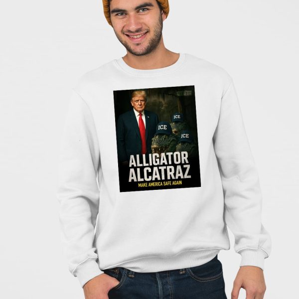 Alligator Alcatraz Make America Safe Again Shirt