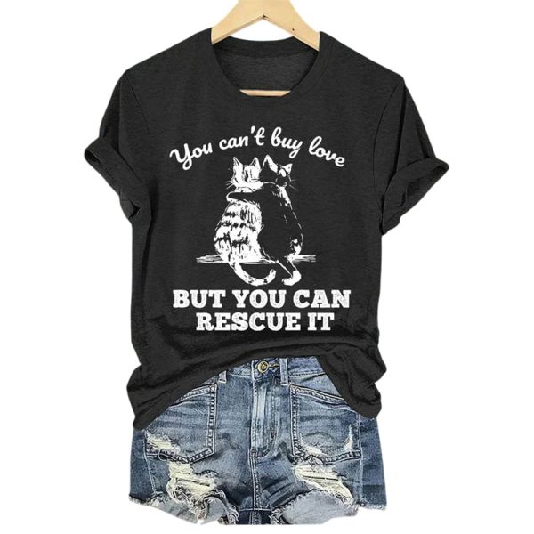 Animal Protection Cats You Can’t Buy Love But You Can Rescue It Shirt