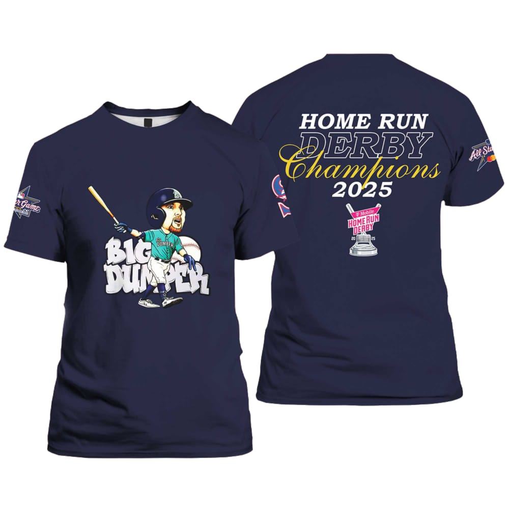 CAL Raleigh Big Dumper Home Runs Derby Champions Shirt 2025 CAL Raleigh Big Dumper Home Runs Derby Champions Shirt 2025