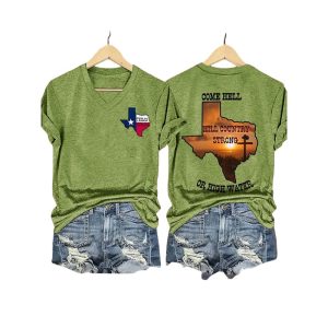 Texas Strong Come Hell Or High Water Hill Country Strong Shirt2