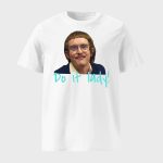 Chit Do It Lady Shirt
