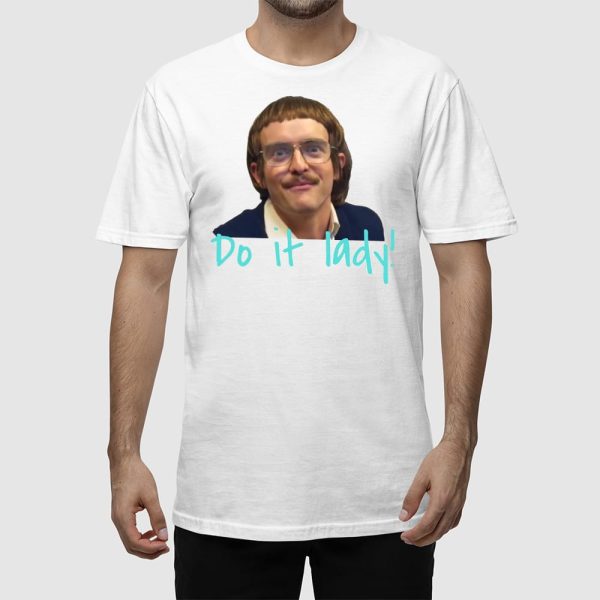 Chit Do It Lady Shirt