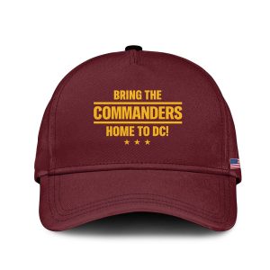 Bring The Commanders Home To DC Hoodie 20254