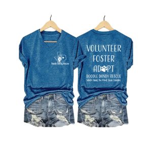 Volunteer Foster Adopt Doodle Dandy Rescue Work Hard Be Kind Save Doodles Shirt1