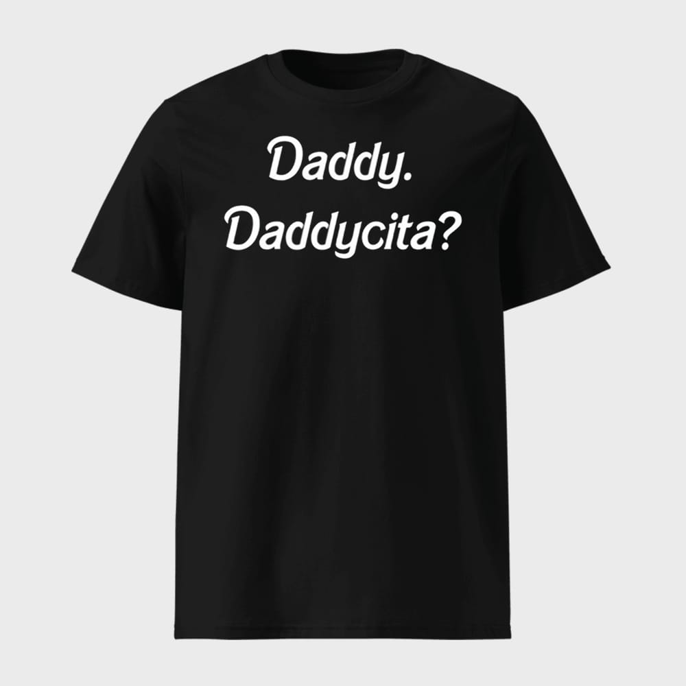 Daddy Daddycita Shirt 1 Daddy Daddycita Shirt