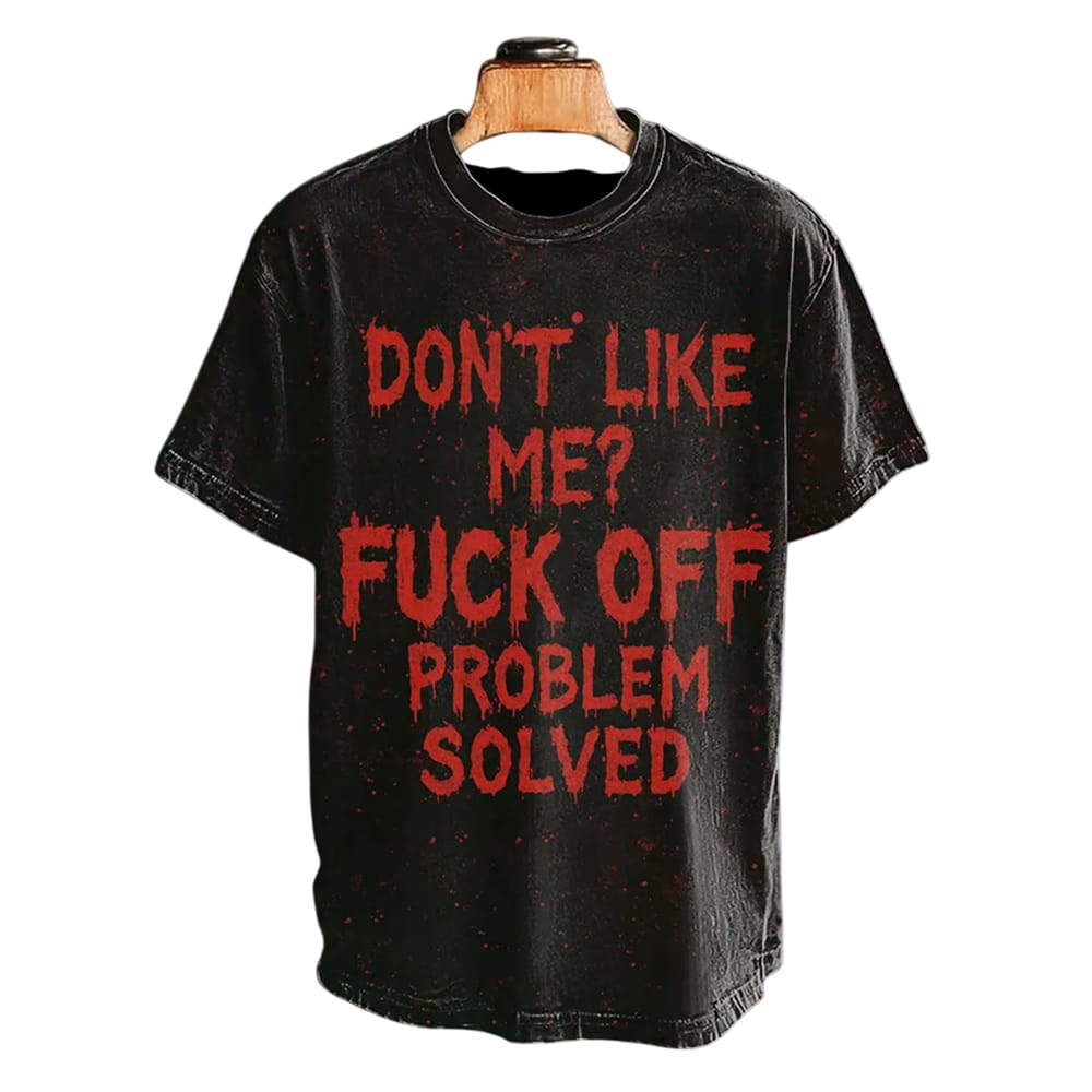 Dont Like Me Fuck Of Problem Solved Bloody Halloween Shirt Don't Like Me Fuck Of Problem Solved Bloody Halloween Shirt