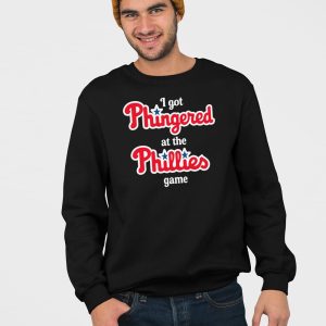 I Got Phingered At The Phillies Game Shirt 4