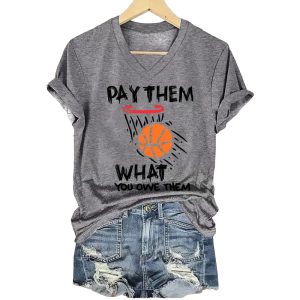 Basketball Pay Them What You Owe Them Shirt3