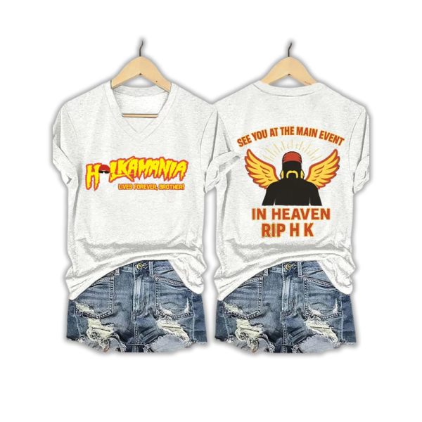Hulkamania Live Forever Brother See You At The Main Event Shirt