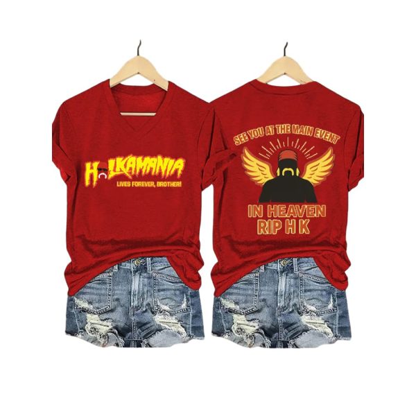 Hulkamania Live Forever Brother See You At The Main Event Shirt