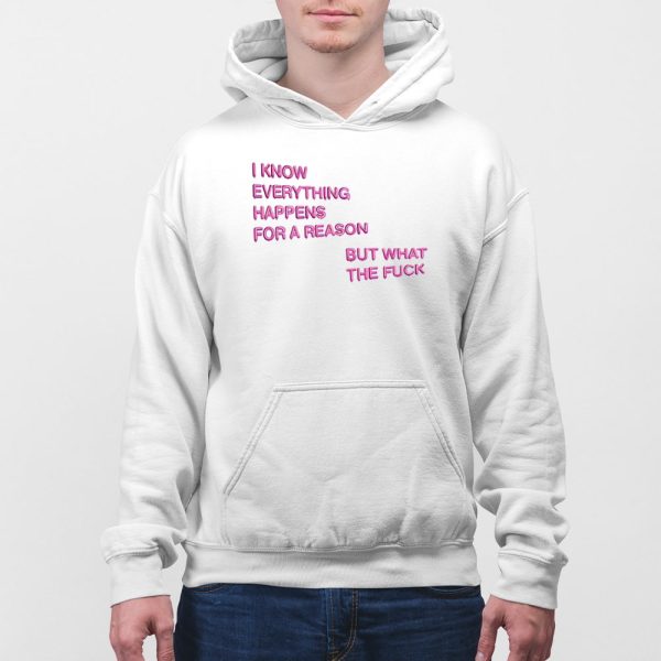 I Know Everything Happens For A Reason But What The Fuck Balloon Shirt