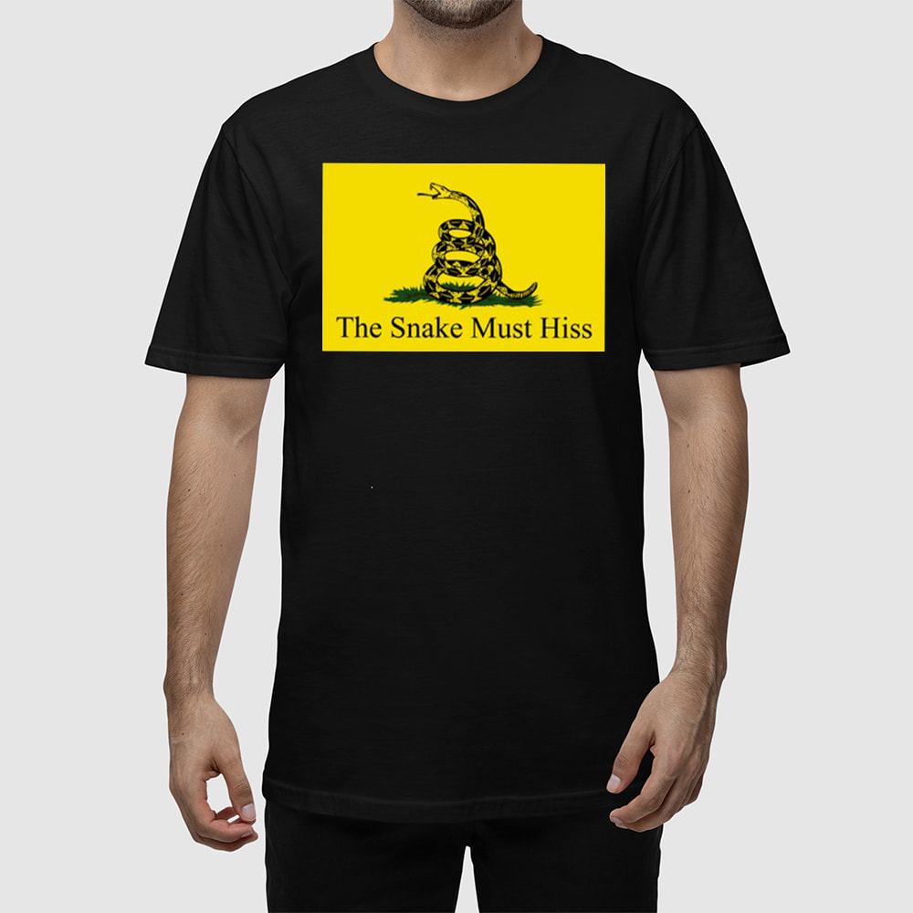 Ian Runkle The Snake Must Hiss Shirt Ian Runkle The Snake Must Hiss Shirt