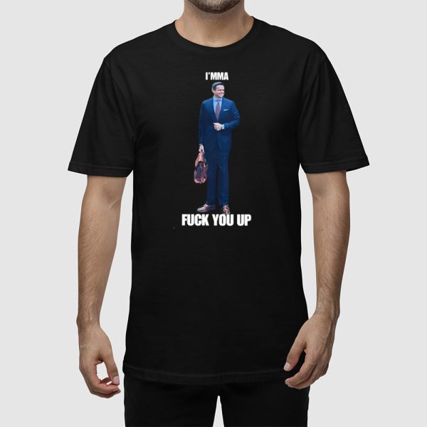 I’mma Fuck You Up Aidan Kearney Shirt