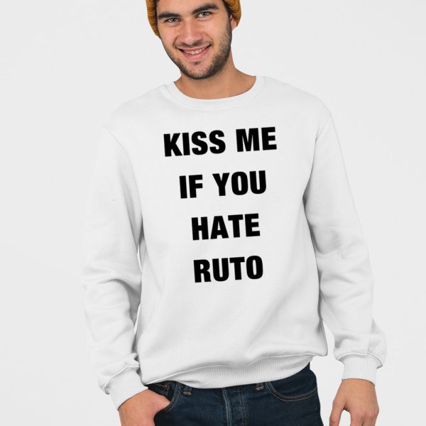 Kiss Me If You Hate Ruto Shirt
