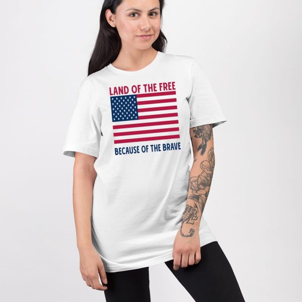 Land Of The Free Because Of The Brave T-Shirt