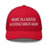 Make Alligator Alcatraz Great Again Hat