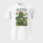 Make Alligator Great Again Shirt