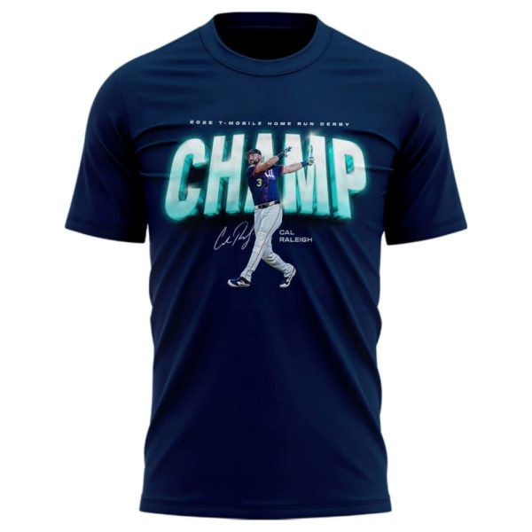Mariners Cal Raleigh Home Run Derby Champ Shirt 2025 Giveaway